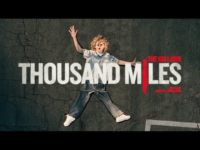 The Kid LAROI - Thousand Miles mp3 download