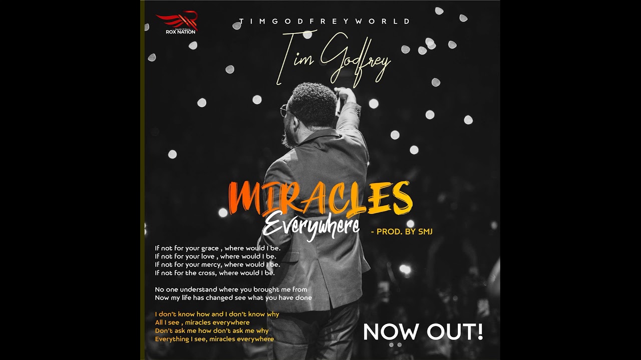 Tim Godfrey - Miracles Everywhere mp3 download
