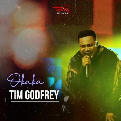Tim Godfrey - Okaka mp3 download