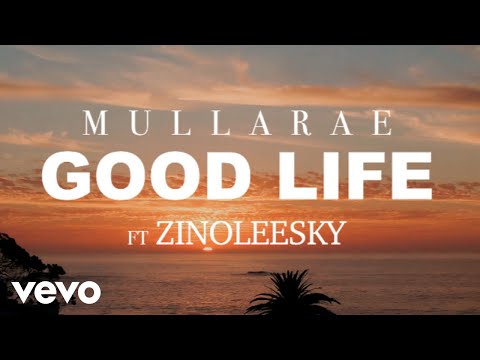 VIDEO: Mulla Rae Ft. Zinoleesky – Good Life