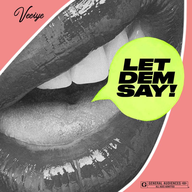 Veeiye - Let Dem Say mp3 download
