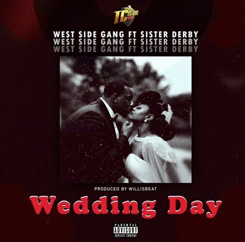 Westside Gang Ft. Sister Deborah - Wedding Day mp3 download