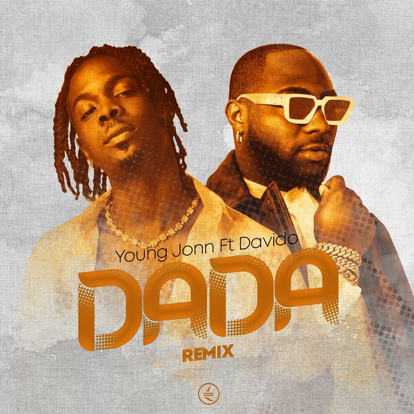 Young Jonn Ft. Davido – Dada (Remix)