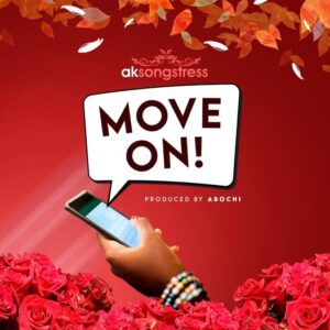 AK Songstress - Move On mp3 download
