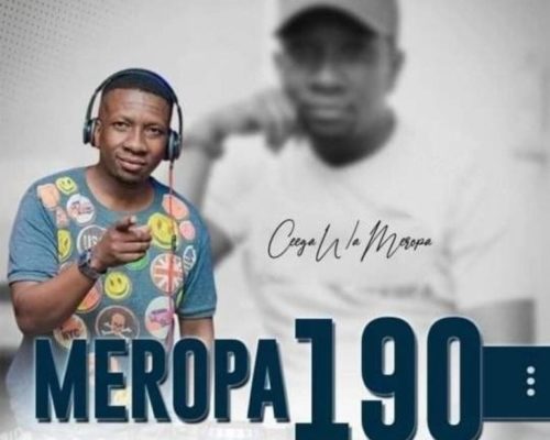 Ceega Wa Meropa – 190 Mix (I Live My Daydreaming in Music)