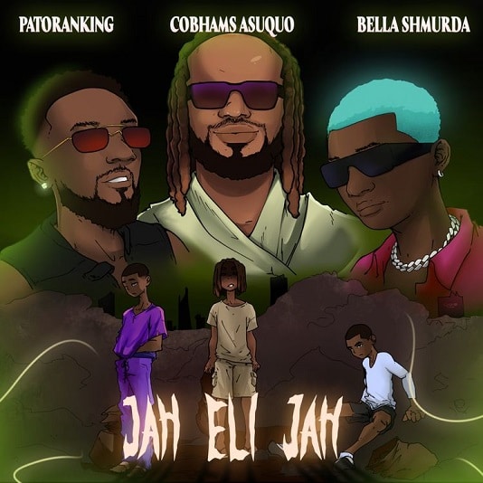 Cobhams Asuquo - Jah Eli Jah Ft. Patoranking, Bella Shmurda mp3 download