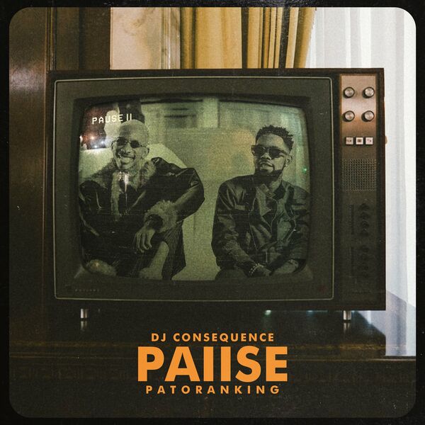 DJ Consequence – Pause Ft. Patoranking