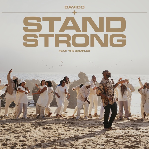 Davido - Stand Strong Ft. The Samples mp3 download