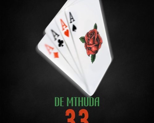 De Mthuda – 33 mp3 download