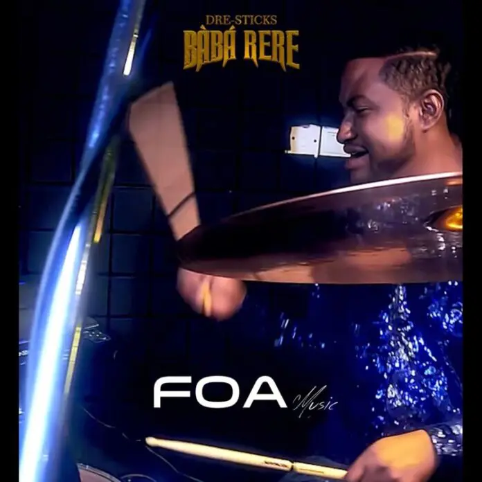 Dre Sticks - Baba Rere mp3 download