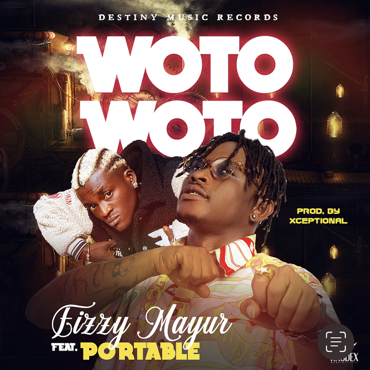 Fizzy Mayur - Woto Woto Ft. Portable mp3 download