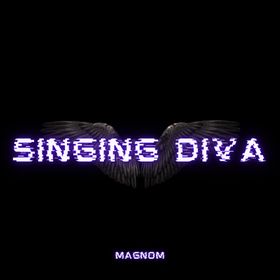 Magnom - Singing Diva mp3 download