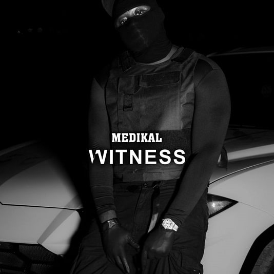 Medikal - Witness mp3 download