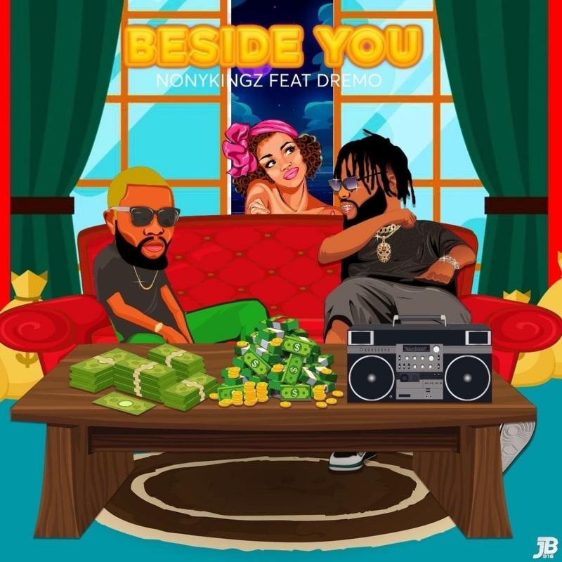 NonyKingz - Beside You Ft. Dremo mp3 download
