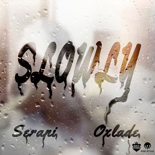 Serani - Slowly Ft. Oxlade mp3 download