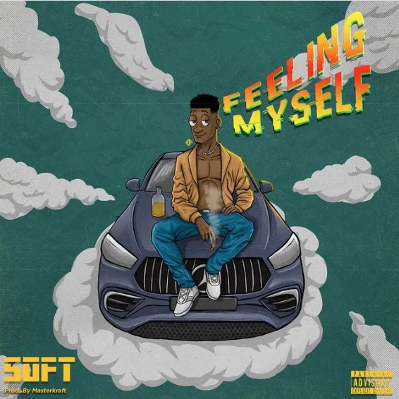 Soft - Feeling Myself mp3 download