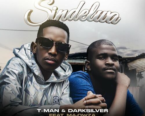 T-Man & Darksilver – Sindelwa Ft. Ma-Owza mp3 download