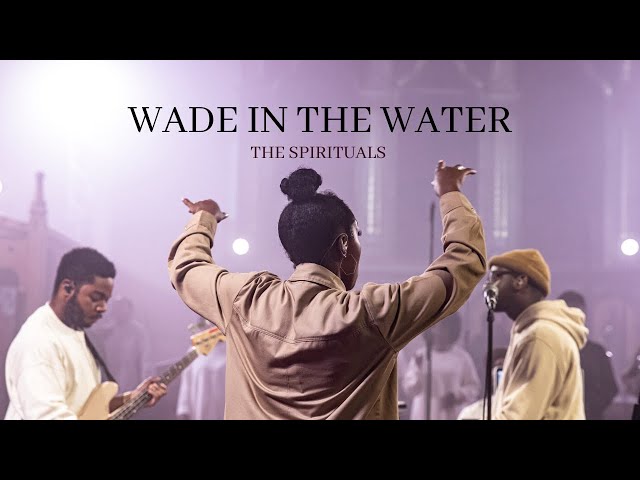 The Spirituals - Wade in the Water mp3 download
