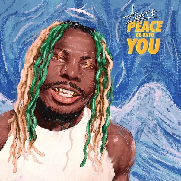 Asake – Peace Be Unto You (PBUY)