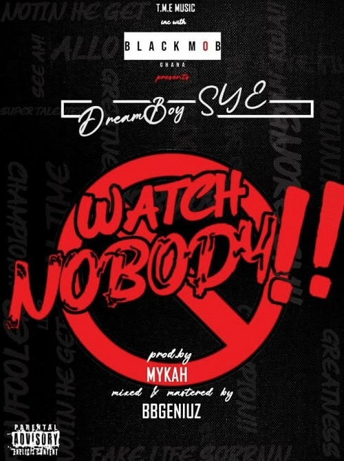Dreamboy SYE – Watch Nobody