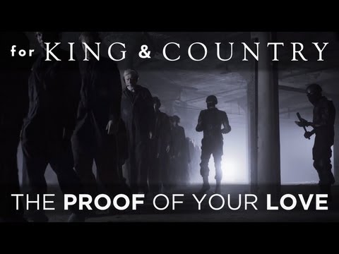 For King and Country – The Proof Of Your Love
