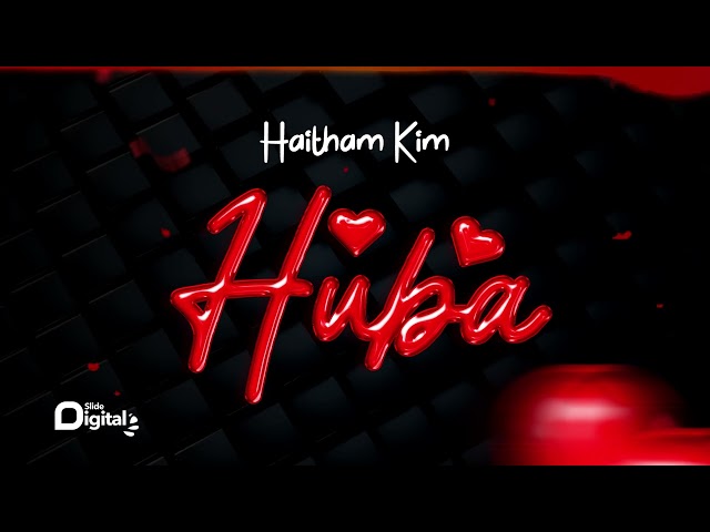 Haitham Kim - Huba mp3 download