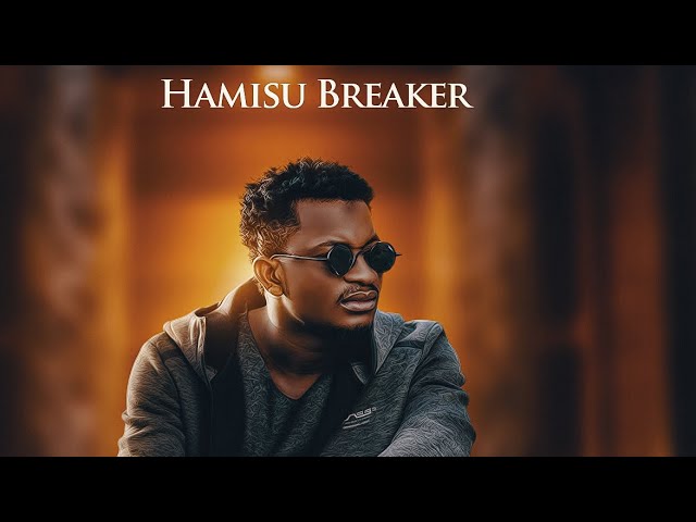 Hamisu Breaker - Bankwana mp3 download
