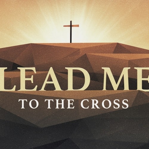 Hillsong United – Lead Me To The Cross