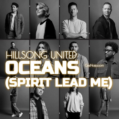 Hillsong United – Ocean(Spirit lead me)