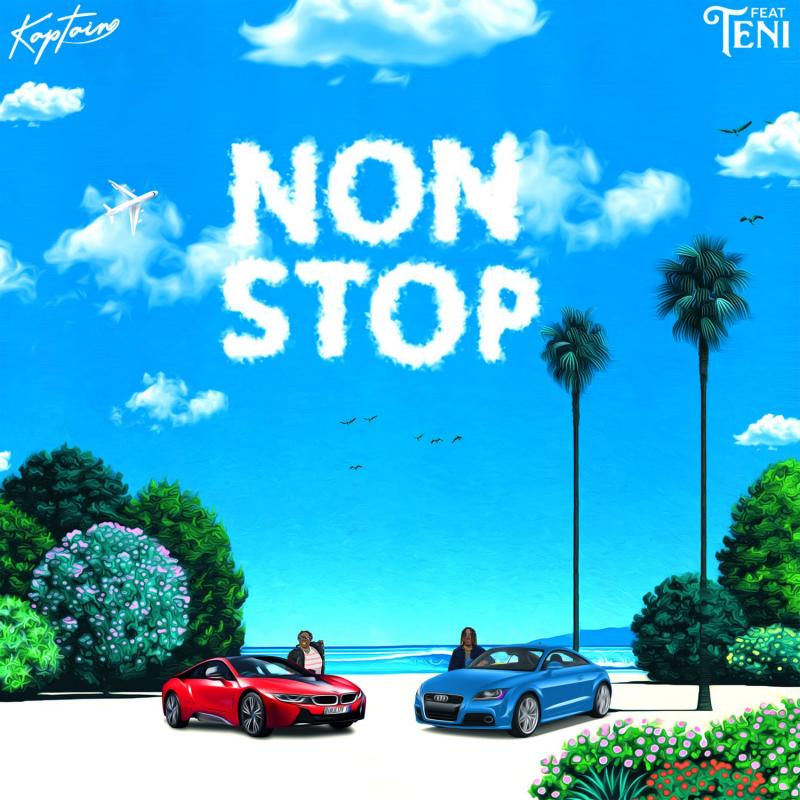 Kaptain - Non Stop Ft. Teni mp3 download