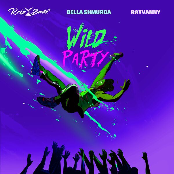 Krizbeatz – Wild Party Ft. Bella Shmurda, Rayvanny