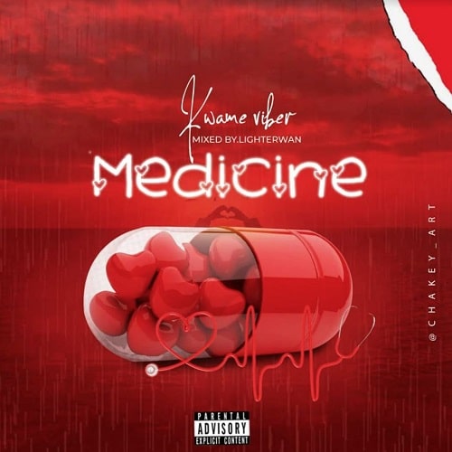 Kwame Viber - Medicine mp3 download