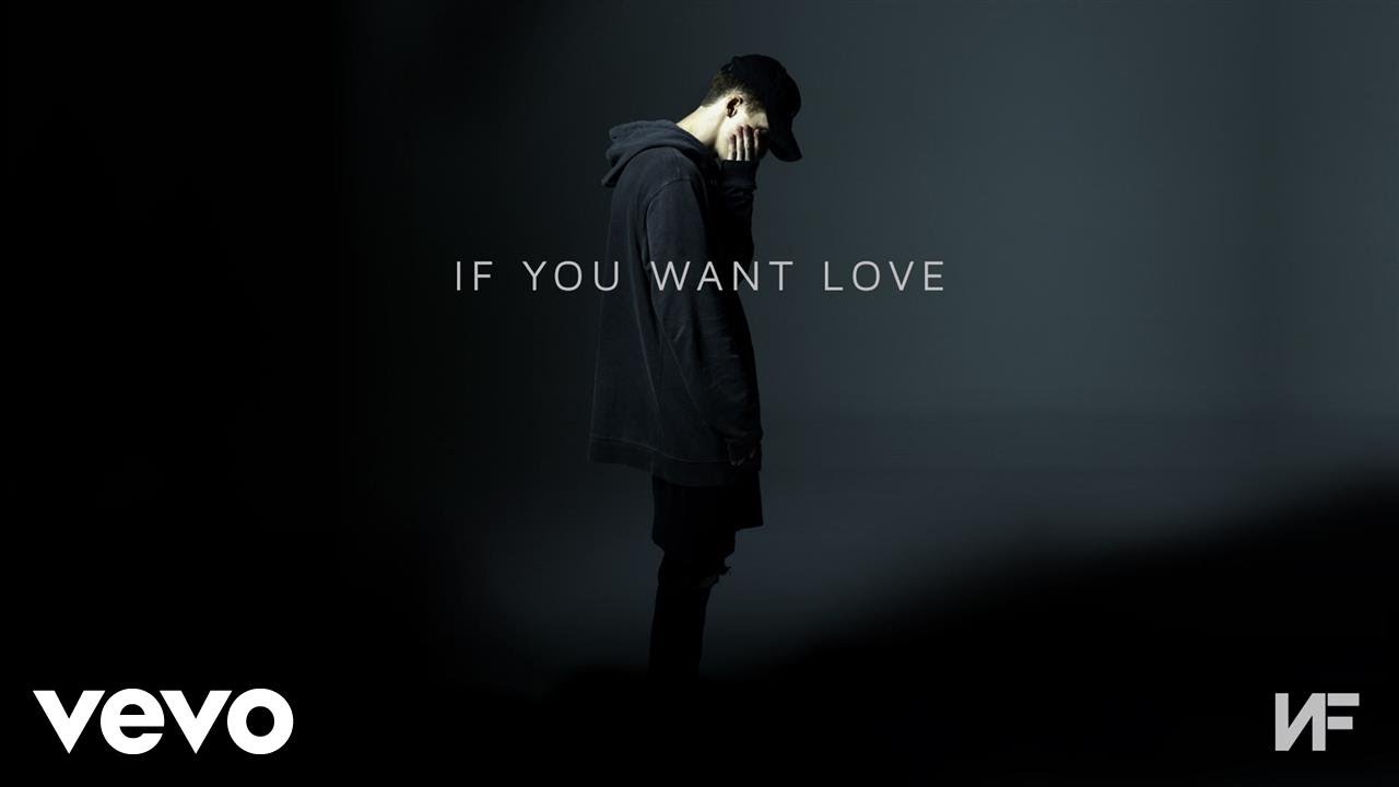NF - If You Want Love mp3 download