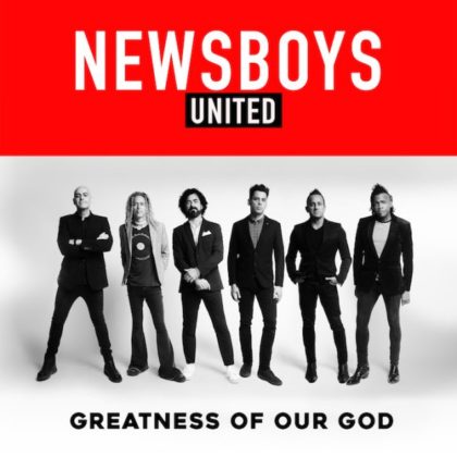 Newsboys - Greatness Of Our God mp3 download
