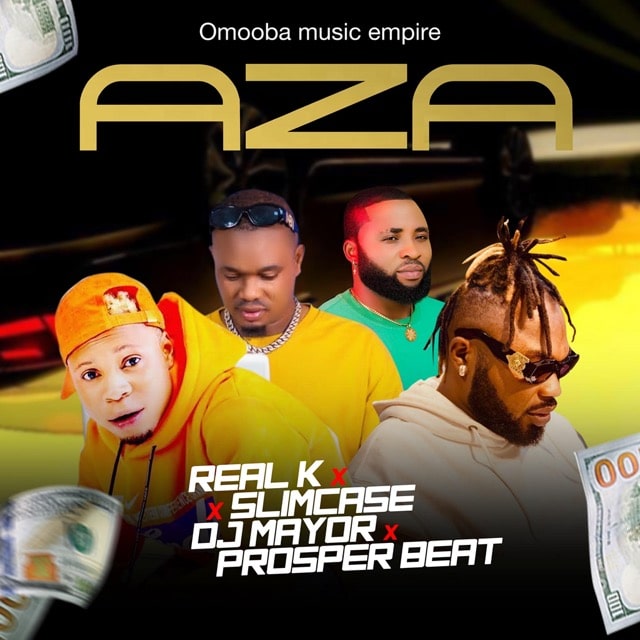 Real K Ft. Slimcase, DJ Mayor x Prosperbeat – AZA