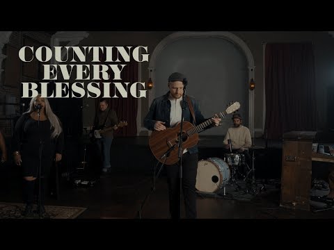 Rend Collective – Counting Every Blessing