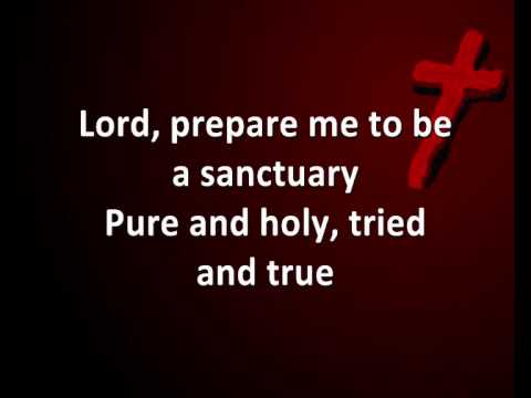Vineyard – Lord Prepare Me To Be Sanctuary