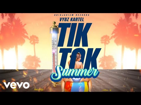 Vybz Kartel – Tik Tok Summer