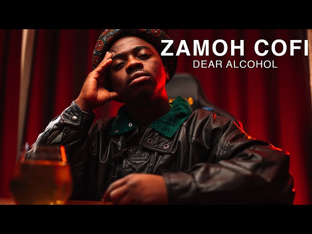 Zamoh Cofi - Dear Alcohol mp3 download