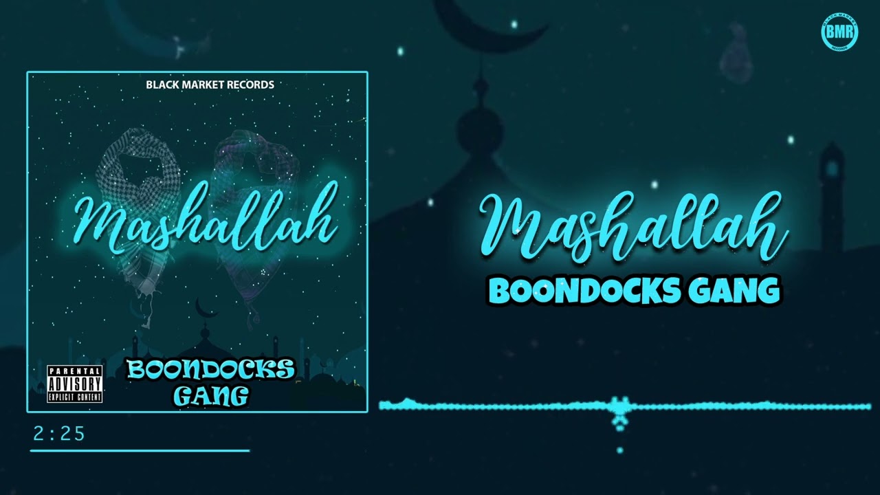 Boondocks Gang – Mashallah mp3 download
