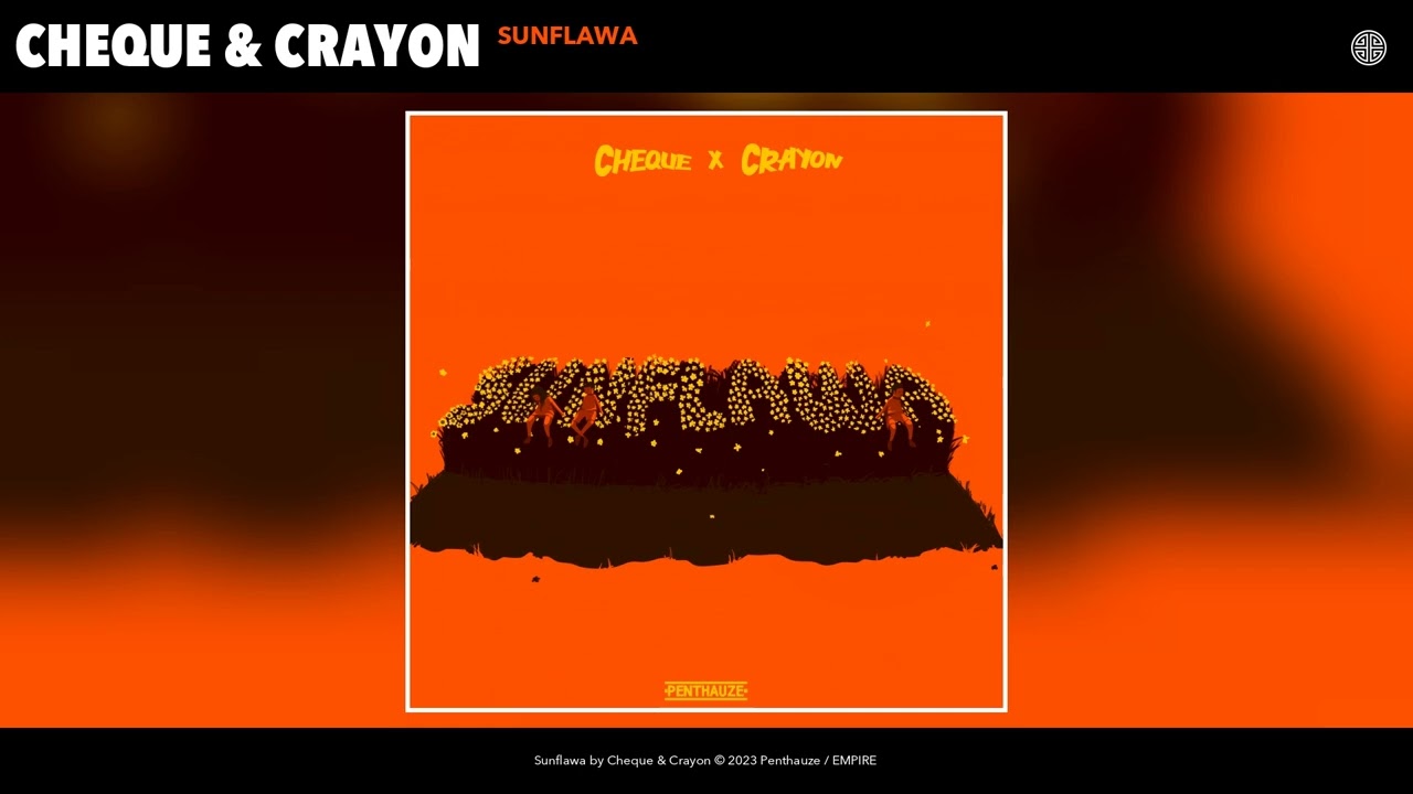 Cheque – Sunflawa Ft. Crayon mp3 download