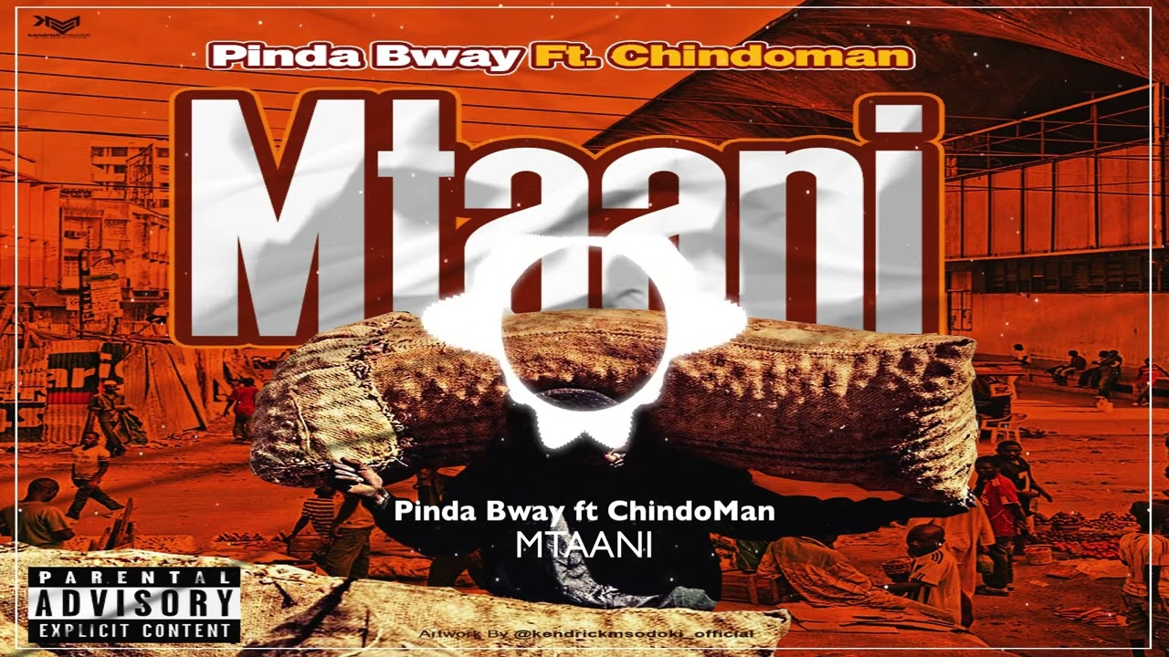 ChindoMan Ft. PindaBway – Mtaani