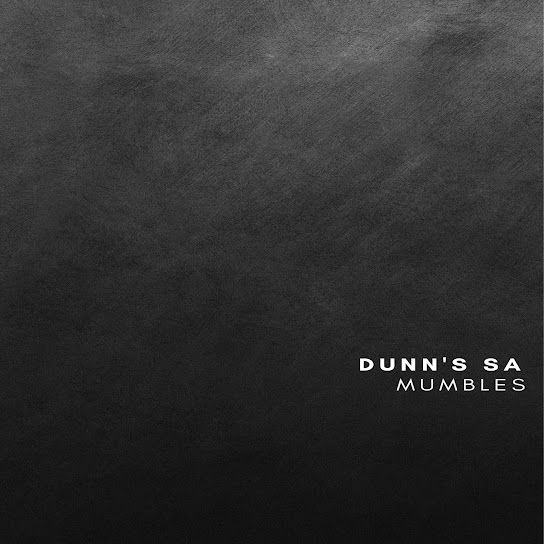 Dunn’s SA – Mumbles mp3 download