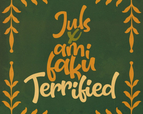 Juls & Ami Faku – Terrified