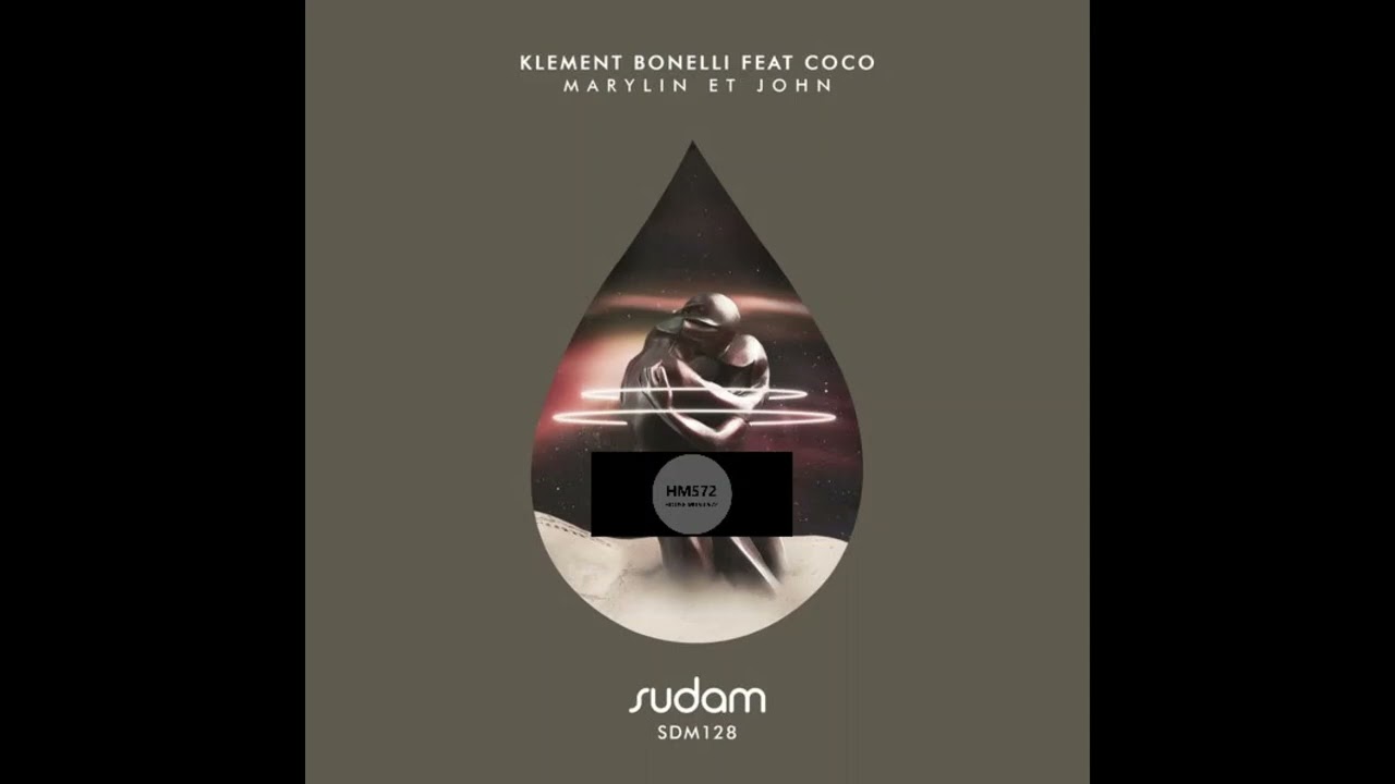 Klement Bonelli, Coco – Marylin et John (Original Mix)