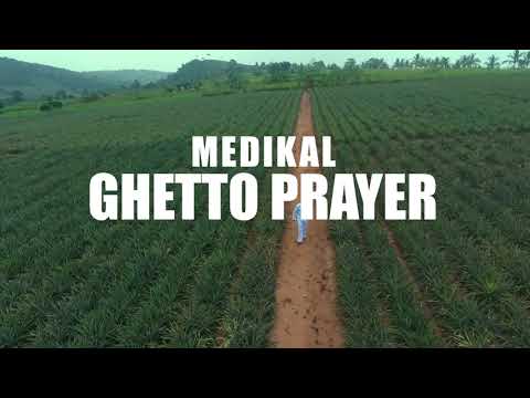 Medikal – Ghetto Prayer mp3 download