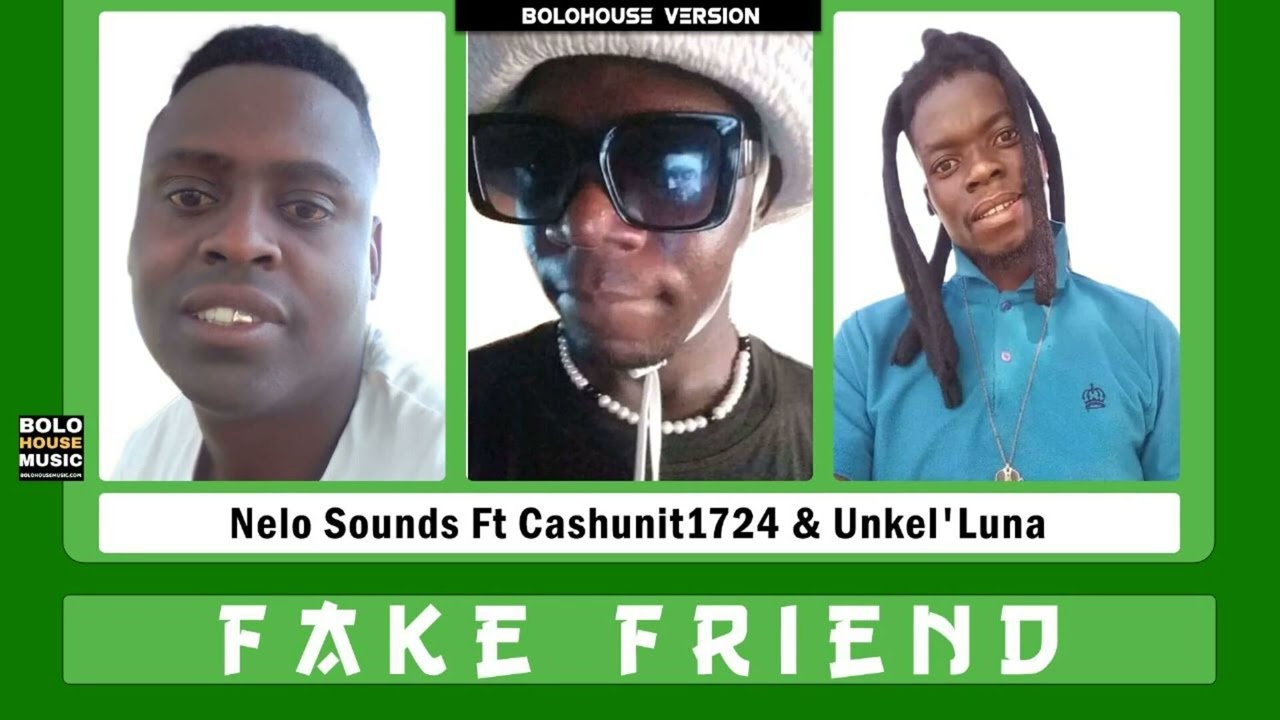 Nelo Sounds – Fake Friend Ft. Cashunit1724 & Unkel’Luna mp3 download