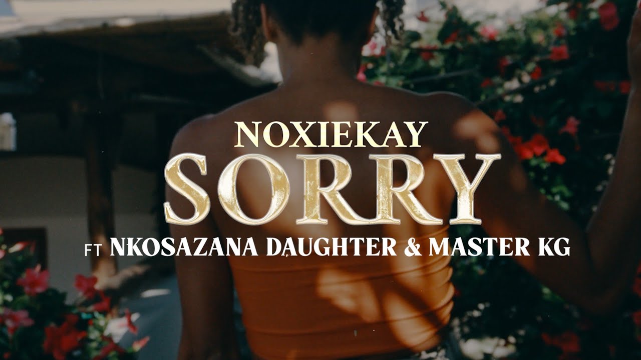 Noxiekay – Im Sorry Ft. Nkosazana Daughter mp3 download