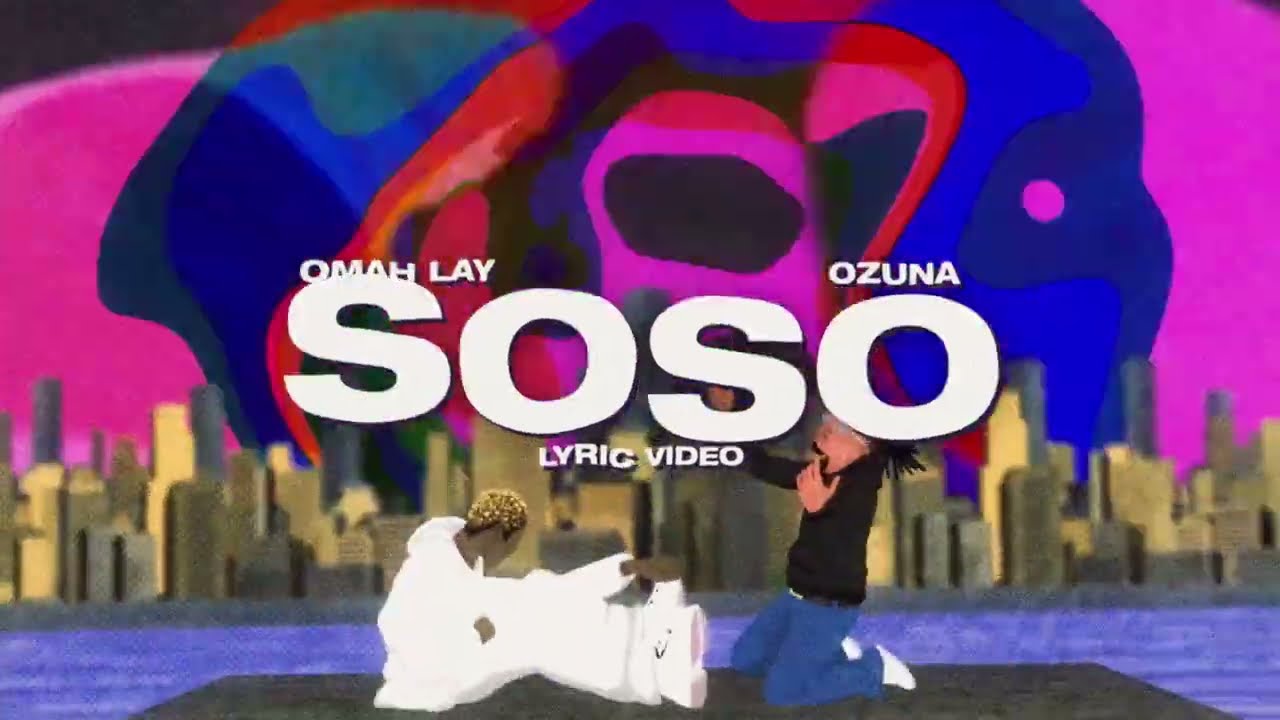Omah Lay x Ozuna – soso mp3 download