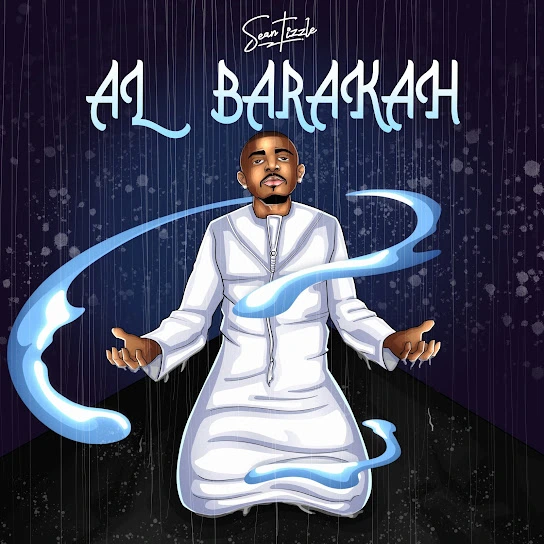 Sean Tizzle – Al Barakah mp3 download